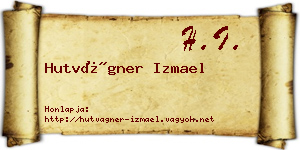 Hutvágner Izmael névjegykártya